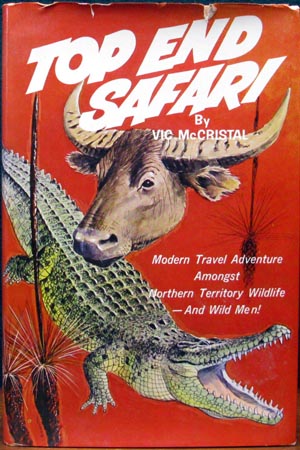 Top End Safari - Vic McCristal