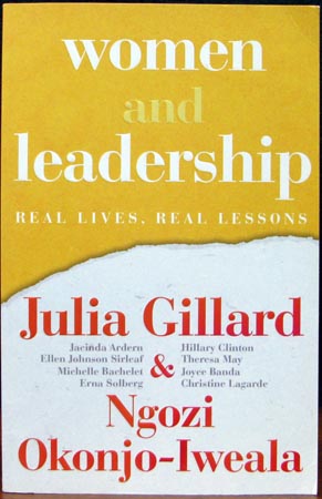 Women And Leadership - Julia Gillard & Ngozi Okonjo-Iweala