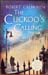 Cuckoo's Calling - Robert Galbraith