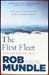 First Fleet - Rob Mundle