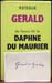 Gerald - The Famous Life by Daphne Du Maurier of Her Father - Gerald Du Maurier