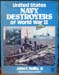 United States Navy Destroyers of World War II. - John C. Reilly