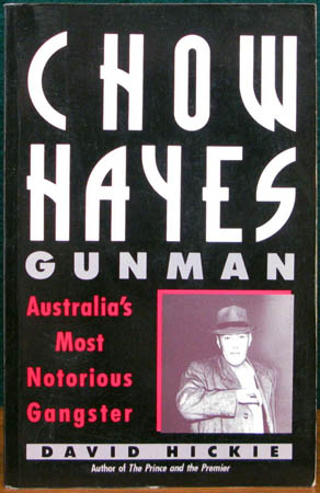 Chow Hayes Gunman - David Hickie