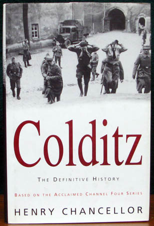 Colditz - Henry Chancellor