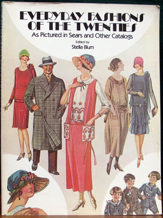 Everyday Fashions of the Twenties - Stella Blum