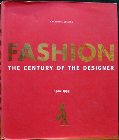 Fashion - The Century of the Designer 1900-1999