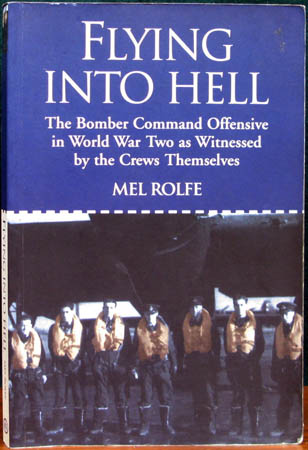 Flying Into Hell - Mel Rolfe