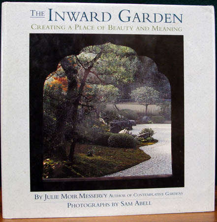 Inward Garden - Julie Moir Messervy