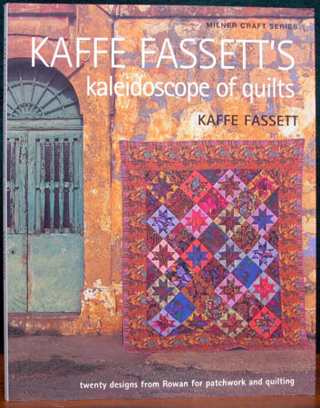 Kaffe Fasset's Kaleidoscope of Qulits - Kaffe Fassett