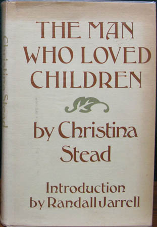 Man Who Loved Children - Christina Stead