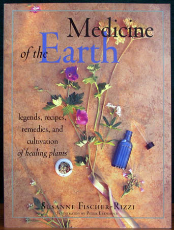 Medicine of the Earth - Suzanne Fischer-Rizzi