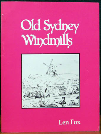 Old Sydney Windmills - Len Fox