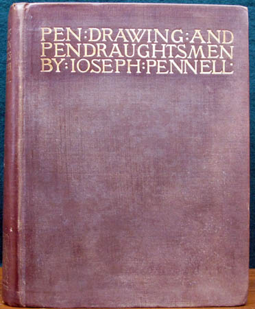 Pen Drawing and Pendraughtsmen - Joseph Pennell