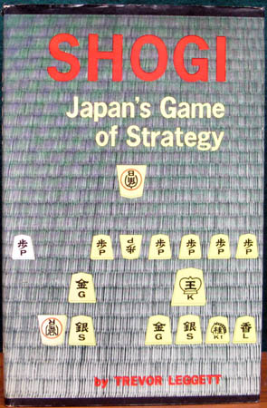 Shogi - Japan's Game of Strategy - Trevor Leggett