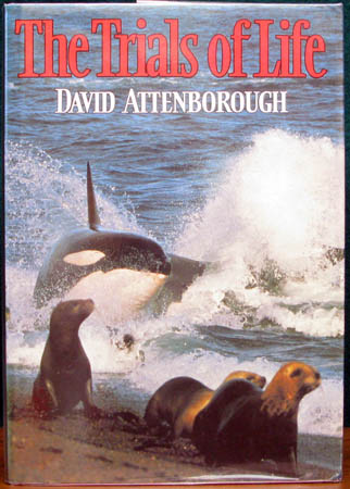 Trials of Life - David Attenborough