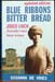 Blue Ribbons Bitter Bread - Susanna De Vries