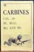 Carbines Cal..30 M1 M1A1 M2 and M3