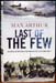 Last of the Few - Max Arthur