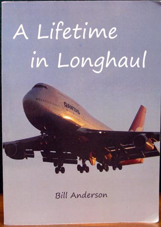 A Lifetime in Longhaul - Bill Anderson