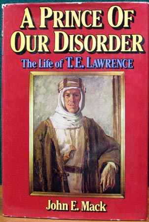 A Prince of Our Disorder - John E. Mack