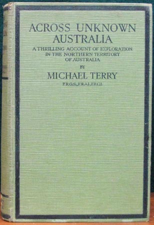 Across Unknown Australia - Michael Terry