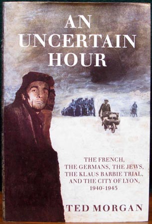 An Uncertain Hour - Ted Morgan