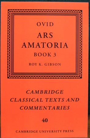 Ars Amatoria - Book 3 - Ovid - Cambridge Classical Texts & Commentaries