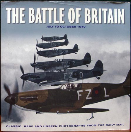 Battle of Britain - July to October 1940 - The Daily Mail