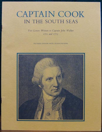 Captain Cook in the South Seas - Two Letters Writtein to Captain John Walker