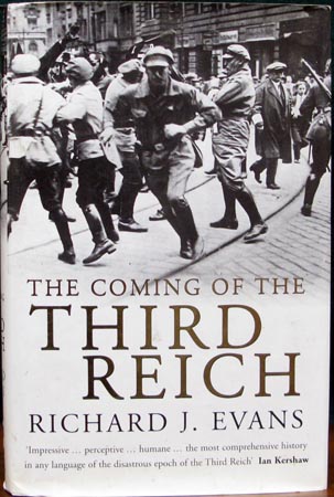 Coming of the Third Reich - Richard J. Evans