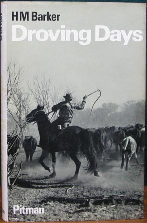 Droving Days - H. M. Barker