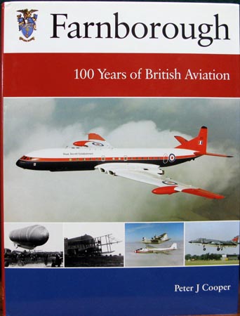 Farnborough - 100 Years of British Aviation - Peter J. Cooper