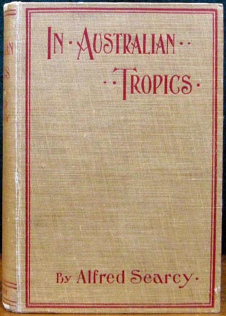 In Australain Tropics - Alfred Searcy