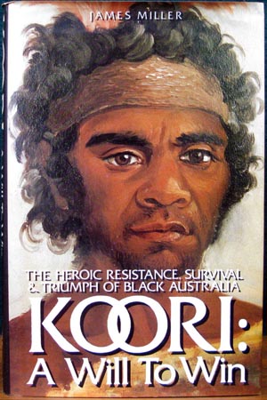 Koori - A Will To Win - James Miller