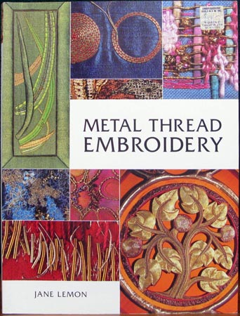 Metal Thread Embroiderly - Jane Lemon