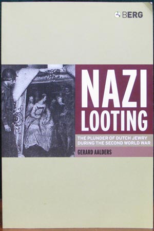 Nazi Looting - Gerard Aalders