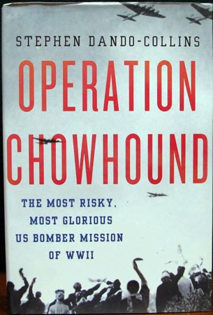 Operation Chowhound - Stephen Dando-Collins