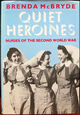 Quiet Heroines - Brenda McBryde