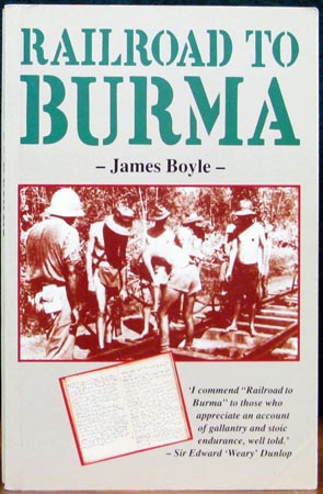 Railroad To Burma - James Boyle