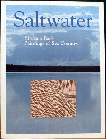 Saltwater - Yirrkala Bark Paintings of Sea Country