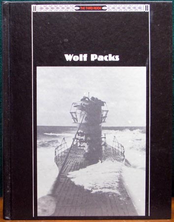 Third Reich Set - Wolf Packs - Time Life Books