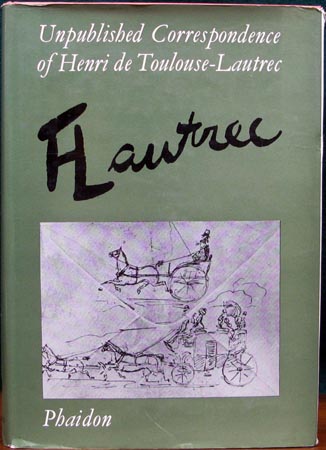 Unpublished Correspondence of Henri de Toules-Lautrec