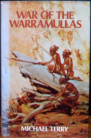 War of the Warramullas - Michael Terry