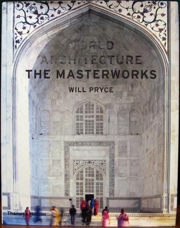 World Architecture - The Masterworks - Will Pryce