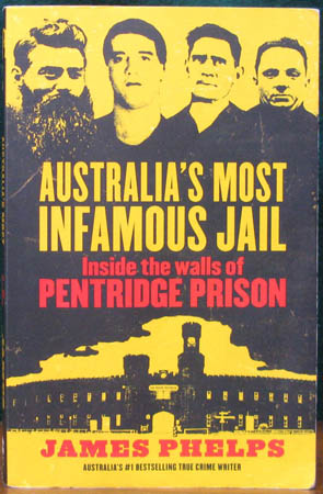 Australia's Most Infamous Jail - James Phelps