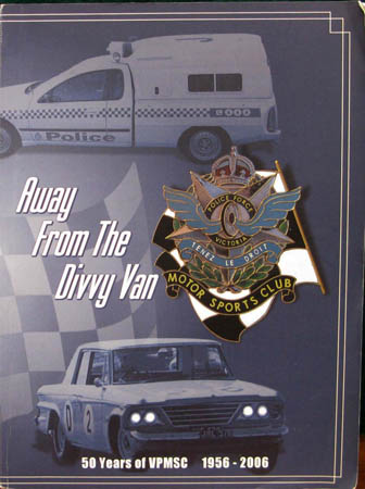 Away From The Divvy Van - 50 Years of VPMSC 1956-2006