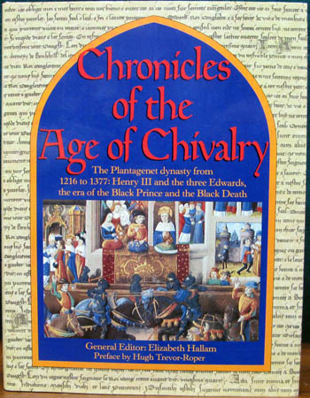 Chronicles of the Age of Chivalry - Elizabeth Hallam