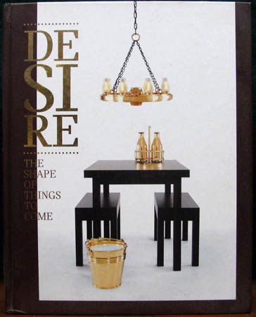 Desire - The Shape of Things to Come