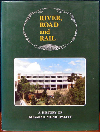 Fiver Road and Rail - A History of Kogarah Municipality