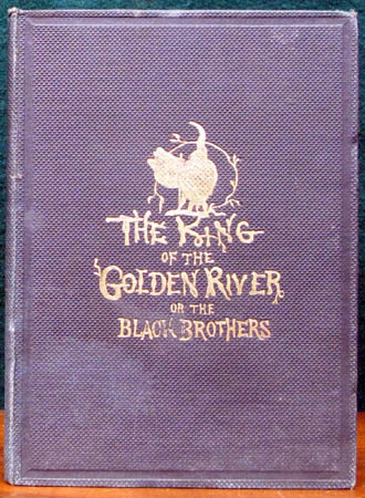 King of the Golden River or the Black Brothers